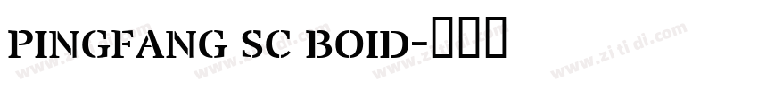 pingfang sc boid字体转换